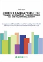 Credito e sistema produttivo. Problemi e opportunità per l'economia varesina alla luce della crisi nell'eurozona