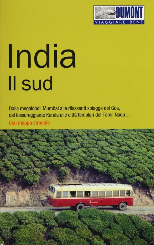 India. Il Sud. Con Carta geografica ripiegata - Karen Schreitmüller - copertina