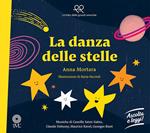 La danza delle stelle. Ediz. a colori. Con Contenuto digitale per download e accesso online