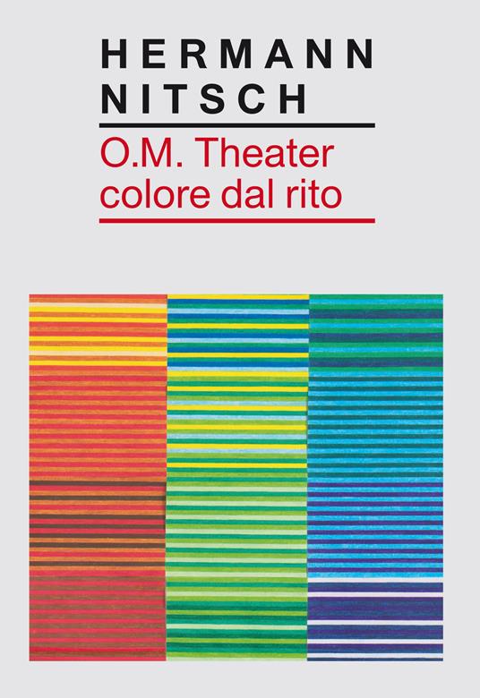 O.M. Theater colore dal rito - Hermann Nitsch - copertina