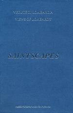 Saintscapes. Vedute di Lombardia-Views of Lombardy. Ediz. illustrata