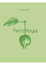 Petit Royal. Ediz. a colori