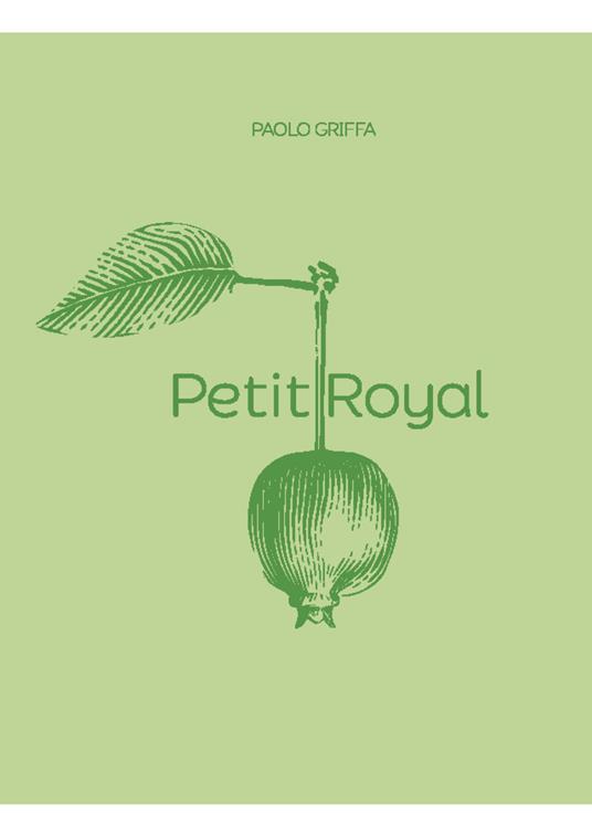 Petit Royal. Ediz. a colori - Paolo Griffa - copertina