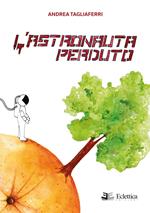 L' astronauta perduto