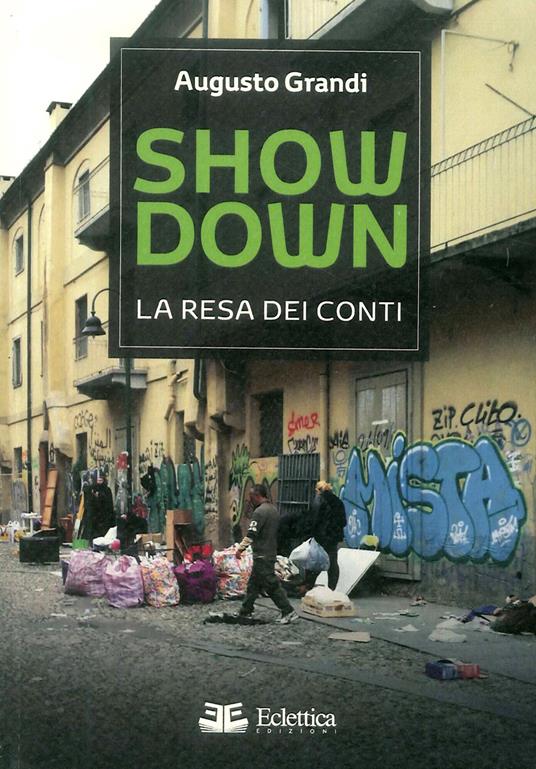 Showdown. La resa dei conti - Augusto Grandi - copertina