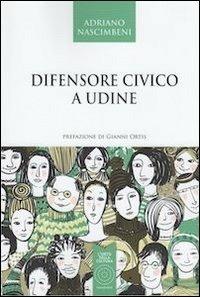 Difensore civico a Udine - Adriano Nascimbeni - copertina