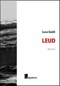 Leud - Luca Guidi - copertina