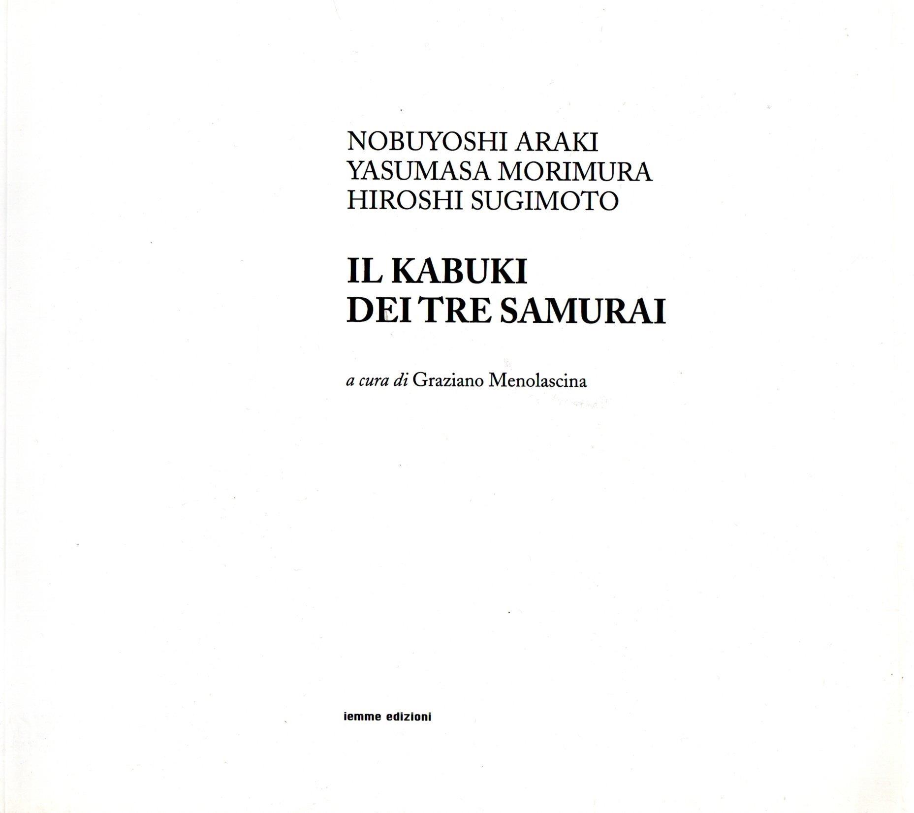 Il kabuki dei tre samurai. Ediz. illustrata