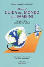 Piccola guida del mondo per bambini-The kids' pocket guide to the world