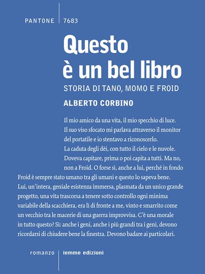 Questo è un bel libro. Storia di Tano, Momo e Froid - Alberto Corbino - ebook