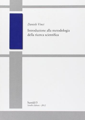 Introduzione alla metodologia della ricerca scientifica - Daniele Vinci - copertina