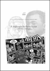 P. Francisco de Paula Victor. A história ilustrada - Gaetano Passarelli - copertina