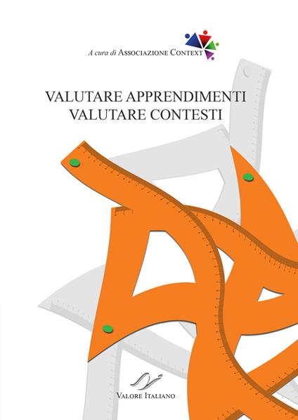 Valutare apprendimenti, valutare contesti. Nuova ediz. - copertina