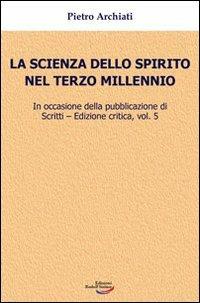 La scienza dello spirito nel terzo millennio - Rudolf Steiner - copertina