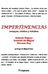 Impertinencias. Ensayos, relatos y retratos - Norman Roy,Armando de Miguel,Antonio Íñiguez - copertina