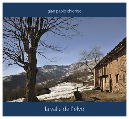La valle Elvo - G. Paolo Chiorino - copertina