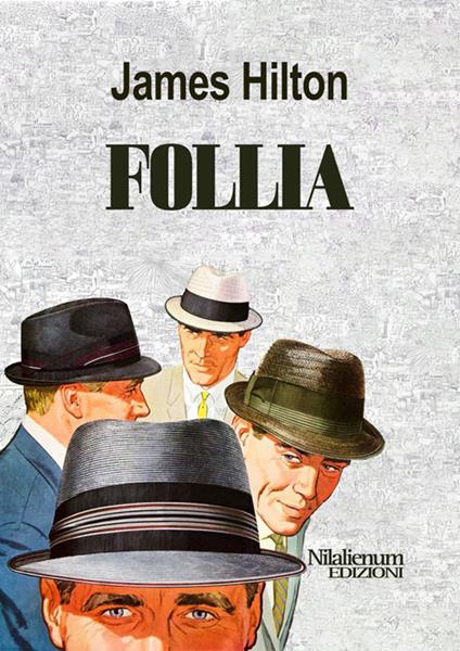 Follia - James Hilton - ebook