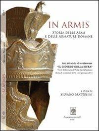 In armis. Contributi per la storia delle armi e delle armature romane - copertina