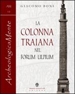 La colonna traiana nel forum Ulpium