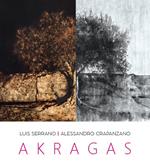 Akragas. Catalogo della mostra Honos Art (Roma 2016)