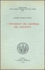 I testamenti dei cardinali del Duecento. Testo latino a fronte