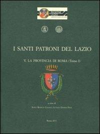I santi patroni del Lazio. La provincia di Roma - copertina
