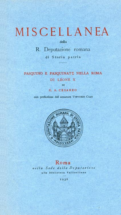 Pasquino e pasquinate nella Roma di Leone X - Giovanni Alfredo Cesareo - copertina