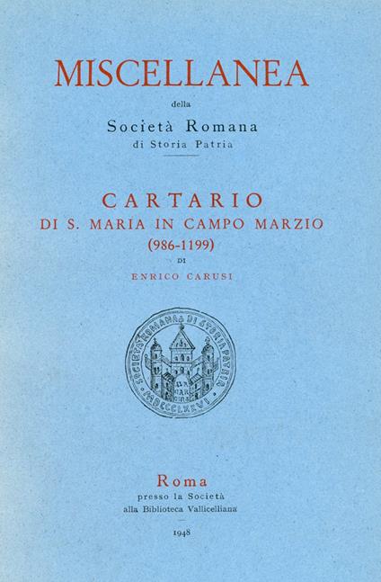 Cartario di S. Maria in Campo Marzio (986-1199) - Enrico Carusi - copertina