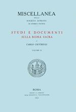 Studi e documenti sulla Roma sacra. Vol. 2