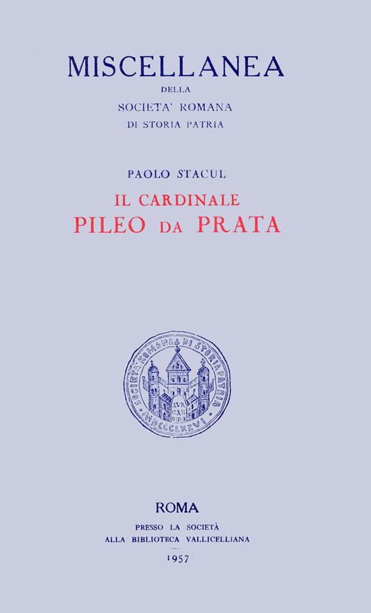 Il cardinale Pileo da Prata - Paolo Stàcul - copertina