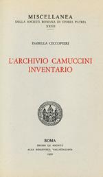 L' archivio Camuccini. Inventario