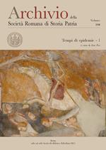 Archivio della Società romana di storia patria. Vol. 144: Tempi di epidemie