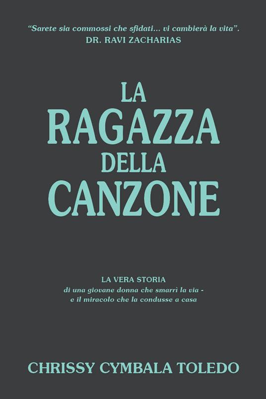 La ragazza della canzone - Chrissy Cymbala Toledo - copertina