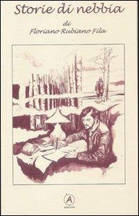 Storie di nebbia - Floriano Rubiano Fila - copertina