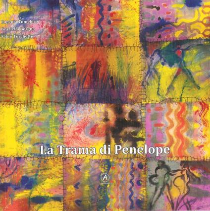 La trama di Penelope. Con CD Audio - Eugenia Tumelero - copertina