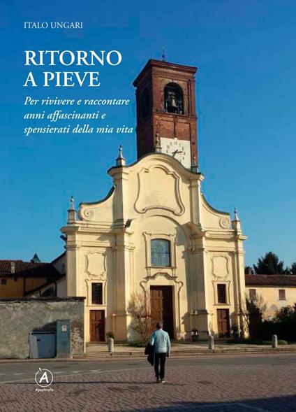 Ritorno a Pieve - Italo Ungari - copertina