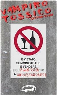 Vampiro tossico - Stefano Tevini - copertina