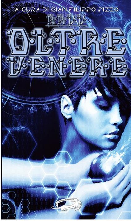 Oltre Venere - Gian Filippo Pizzo - ebook