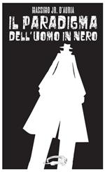 Il paradigma dell'uomo in nero