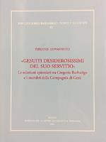 «Gesuiti desiderosissimi del suo servitio». Le relazioni epistolari tra Gregorio Barbarigo e i membri della Compagnia di Gesù