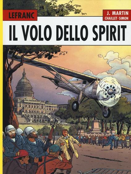 Il volo dello Spirit. Lefranc l'integrale (1998-2002). Vol. 5 - Jacques Martin,Gilles Chaillet - copertina