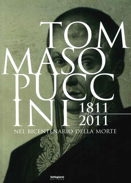 Tommaso Puccini 1811-2011. Nel bicentenario della morte - copertina