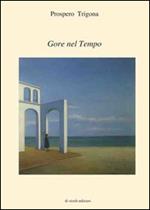 Gore nel tempo
