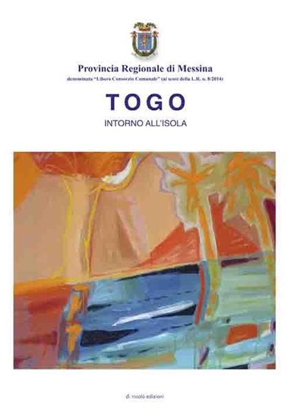 Togo. Intorno all'isola. Dipinti e incisioni - copertina
