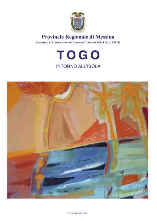 Togo. Intorno all'isola. Dipinti e incisioni - copertina