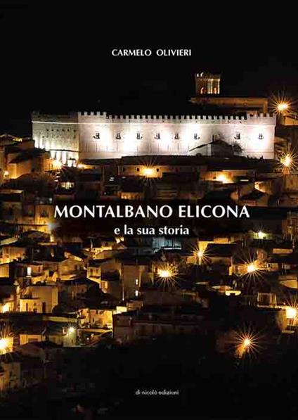 Montalbano Elicona e la sua storia - Carmelo Olivieri - copertina