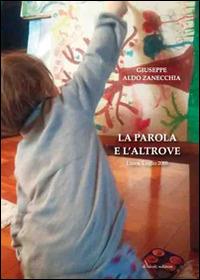 La parola e l'altrove - Giuseppe Aldo Zanecchia - copertina