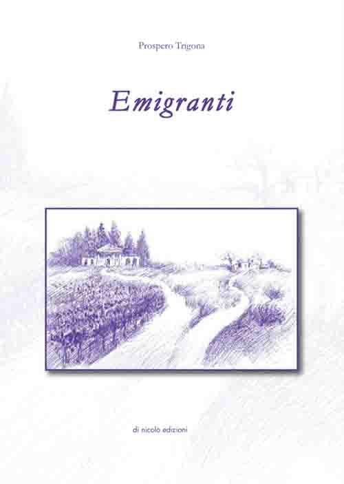 Emigranti - Prospero Trigona - copertina
