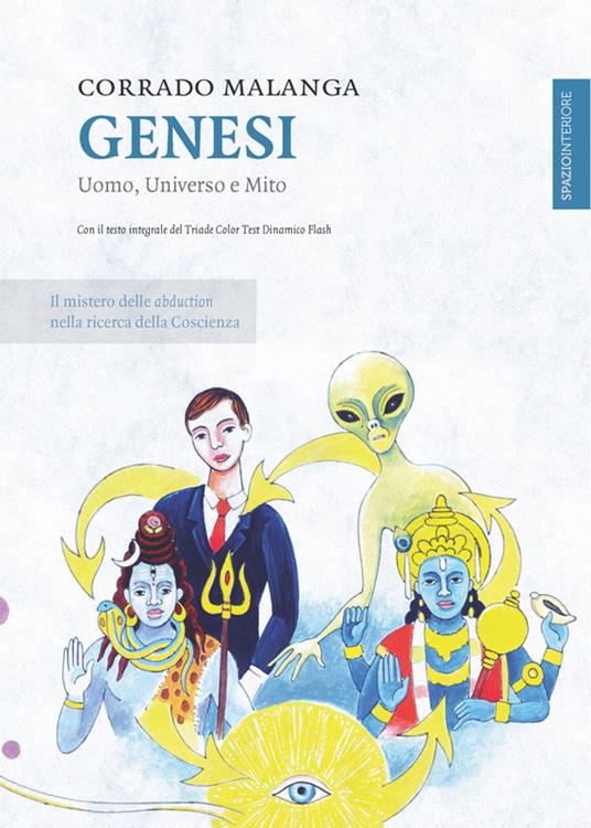 Genesi. Uomo, universo e mito - Corrado Malanga - ebook