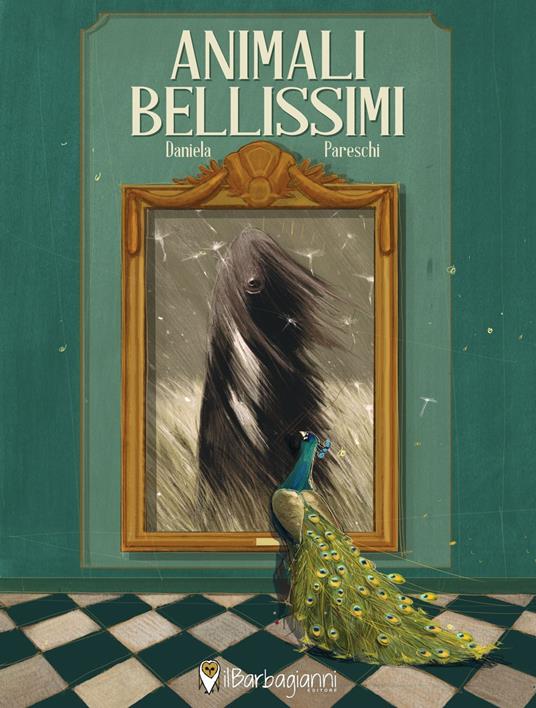 Animali bellissimi. Ediz. a colori - Daniela Pareschi - copertina